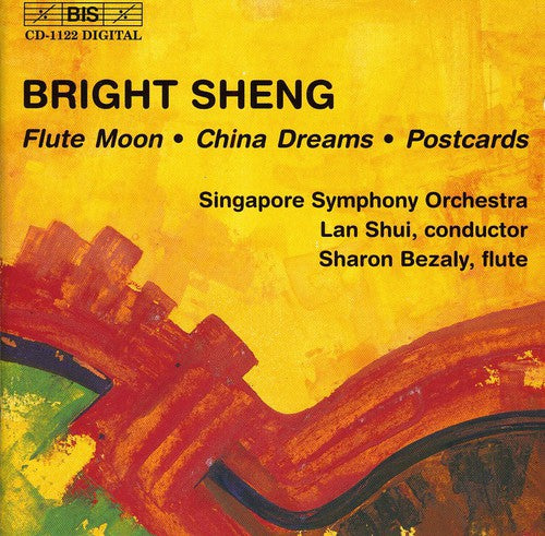 Sheng / Bezaly / Singapore Symp Orch / Lan Shui - China Dreams / Flute Moon / Postcards - Music CD