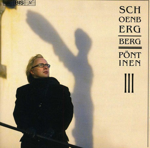 Schoenberg / Berg / Pontinen - Chamber Music Iii - Music CD
