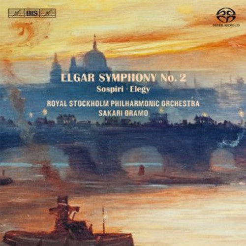 Elgar / Royal Stockholm Philharmonic Orch / Oramo - Symphony No 2 - Super Audio CD