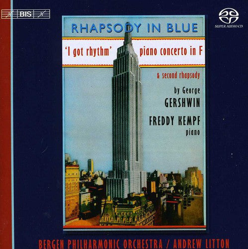 Gershwin / Kempf / Bergen Po / Litton - Rhapsody In Blue - Super Audio CD