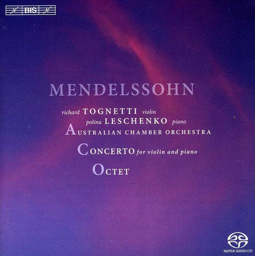 Mendelssohn / Leschenko / Austrialian Chamber Orch - Double Concerto & Octet - Super Audio CD