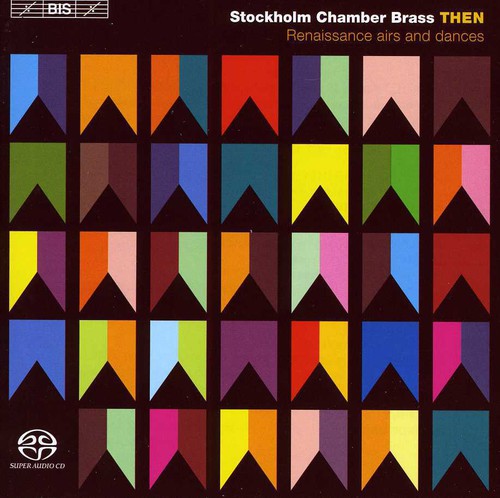 Stockholm Chamber Brass Ensemble - Then - Super Audio CD