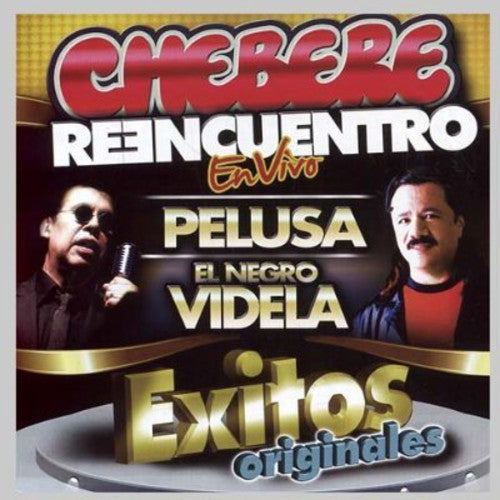 Chebere - Reencuentro Exitos Originales - Music CD