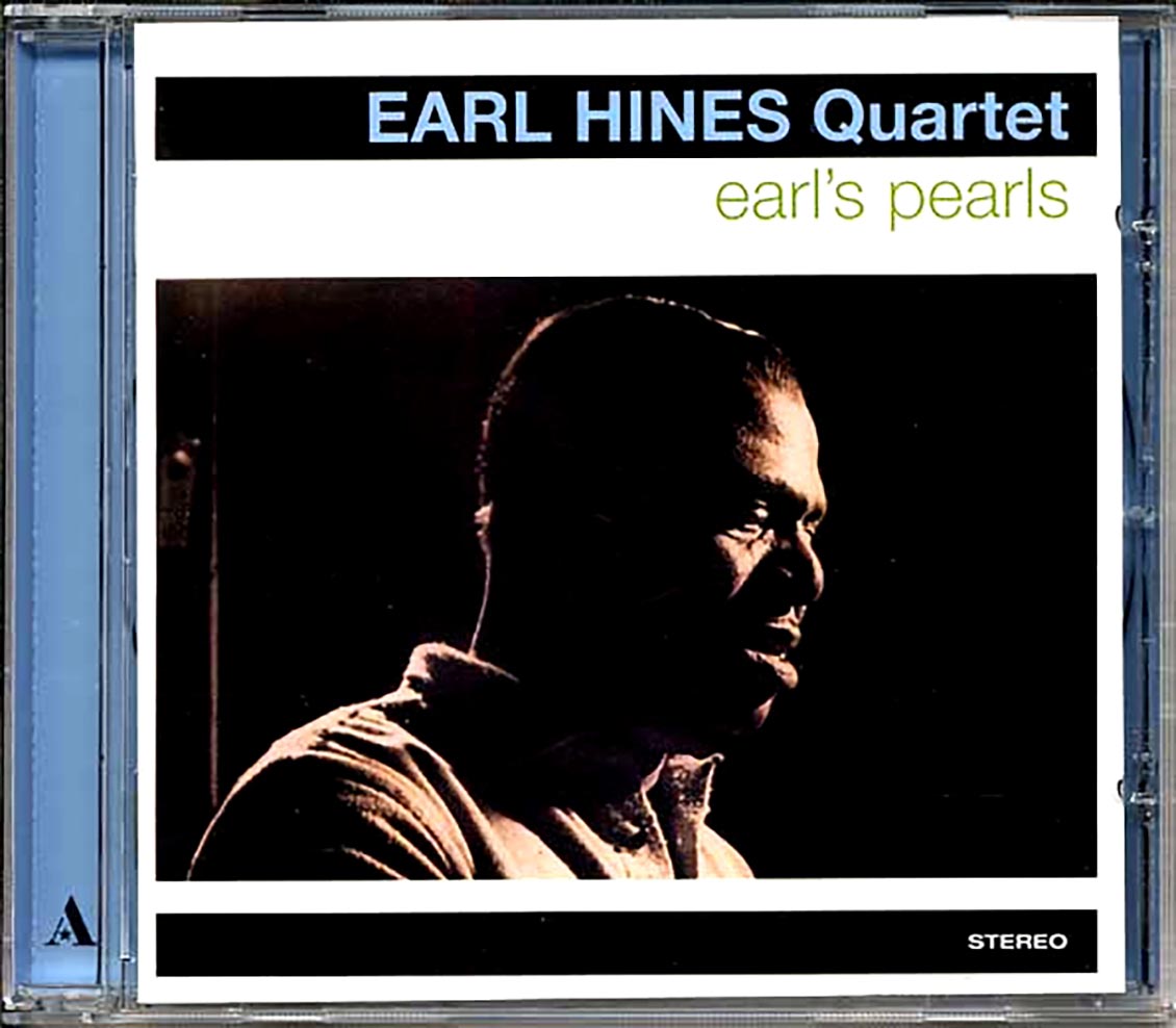 Earl Hines Quartet - Earl's Pearls Music CD