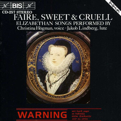 Faire / Sweet & Cruell Ford / Campion / Danyel - Faire / Sweet & Cruell Ford / Campion / Danyel - Music CD