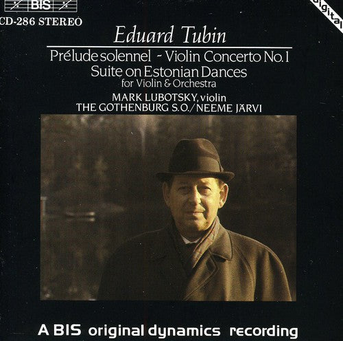 Tubin / Lubotsky / Jarvi / Gothenburg So - Prelude Solennel / Suite Estonian Dances - Music CD