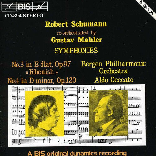 Schumann / Ceccato / Bergen Philharmonic - Symphonies 3 & 4 - Music CD