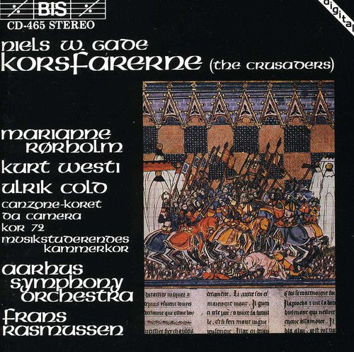 Gade / Rasmussen / Aarhus Symphony - Korsfarerne - Music CD