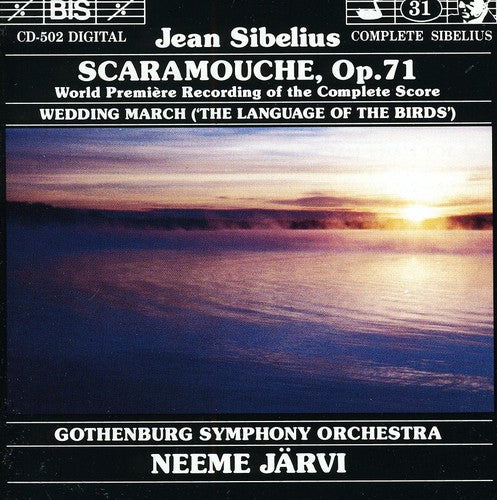 Sibelius / Jarvi / Gothenburg Symphony Orchestra - Scaramouche - Music CD