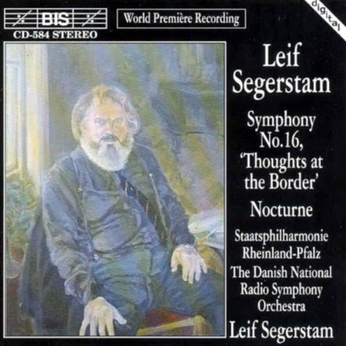Segerstam / Danish Nrso - Symphony 16 "thoughts At The Border" / Nocturne - Music CD