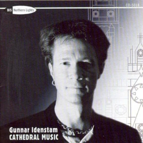 Idenstam,gunnar - Idenstam: Cathedral Music - Music CD