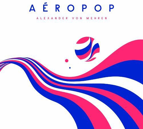 Aeropop [180 Gram] Vinyl Record
