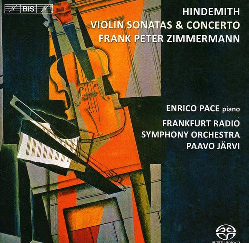 Hindemith / Zimmermann / Frankfurt Radio Sym Orch - Violin Concerto & Sonatas - Super Audio CD