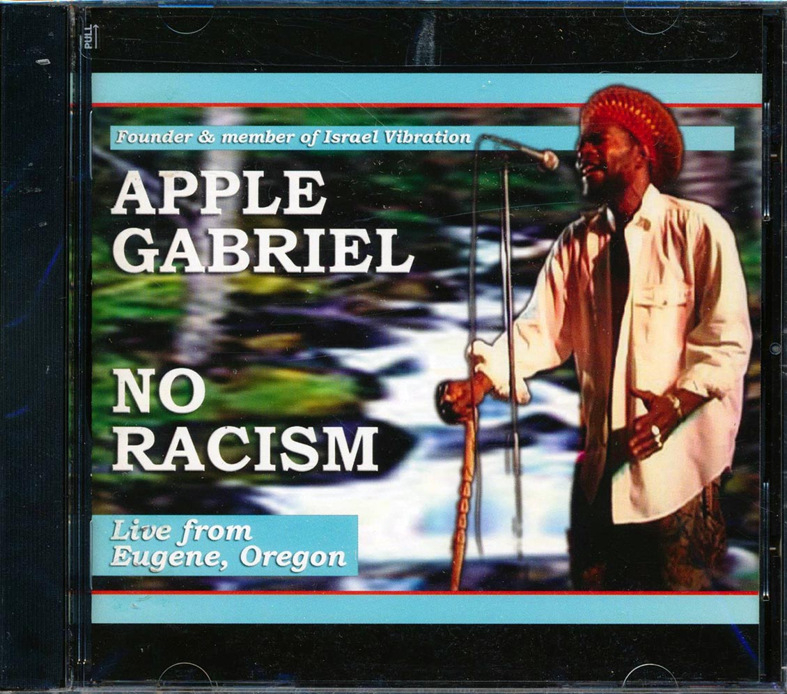 Apple Gabriel - No Racism: Live (Apple from Israel Vibration) Music CD