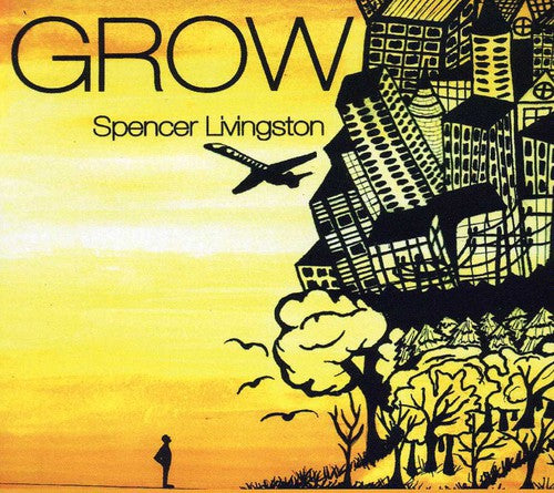 Livingston,spencer - Grow - Music CD