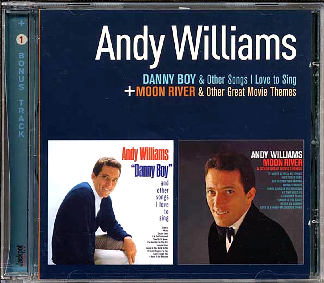 Andy Williams - Danny Boy & Other Songs 1 Love To Sing + Moon River & Other Great Movie Themes Music CD