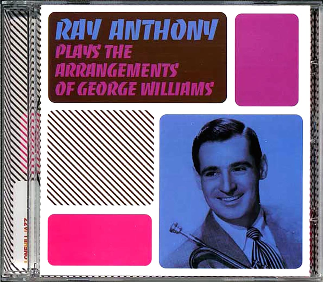 Ray Anthony - Plays The Arrangements Of George Williams Music CD