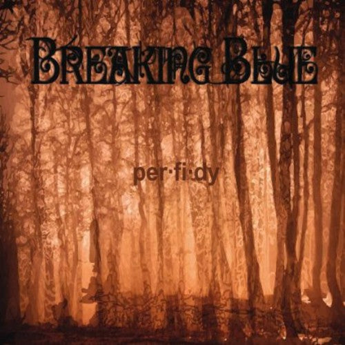 Breaking Blue - Perfidy - Music CD