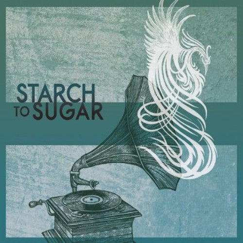Starch To Sugar - Starch To Sugar - Music CD