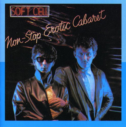 Soft Cell - Non-stop Erotic Cabaret - Music CD