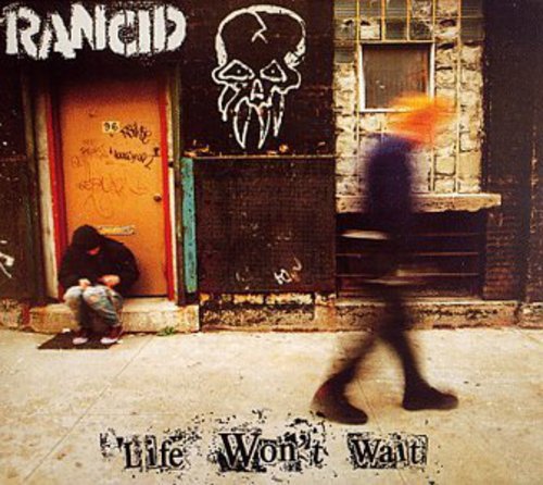 Rancid - Life Won't Wait [LP] Vinyl Record