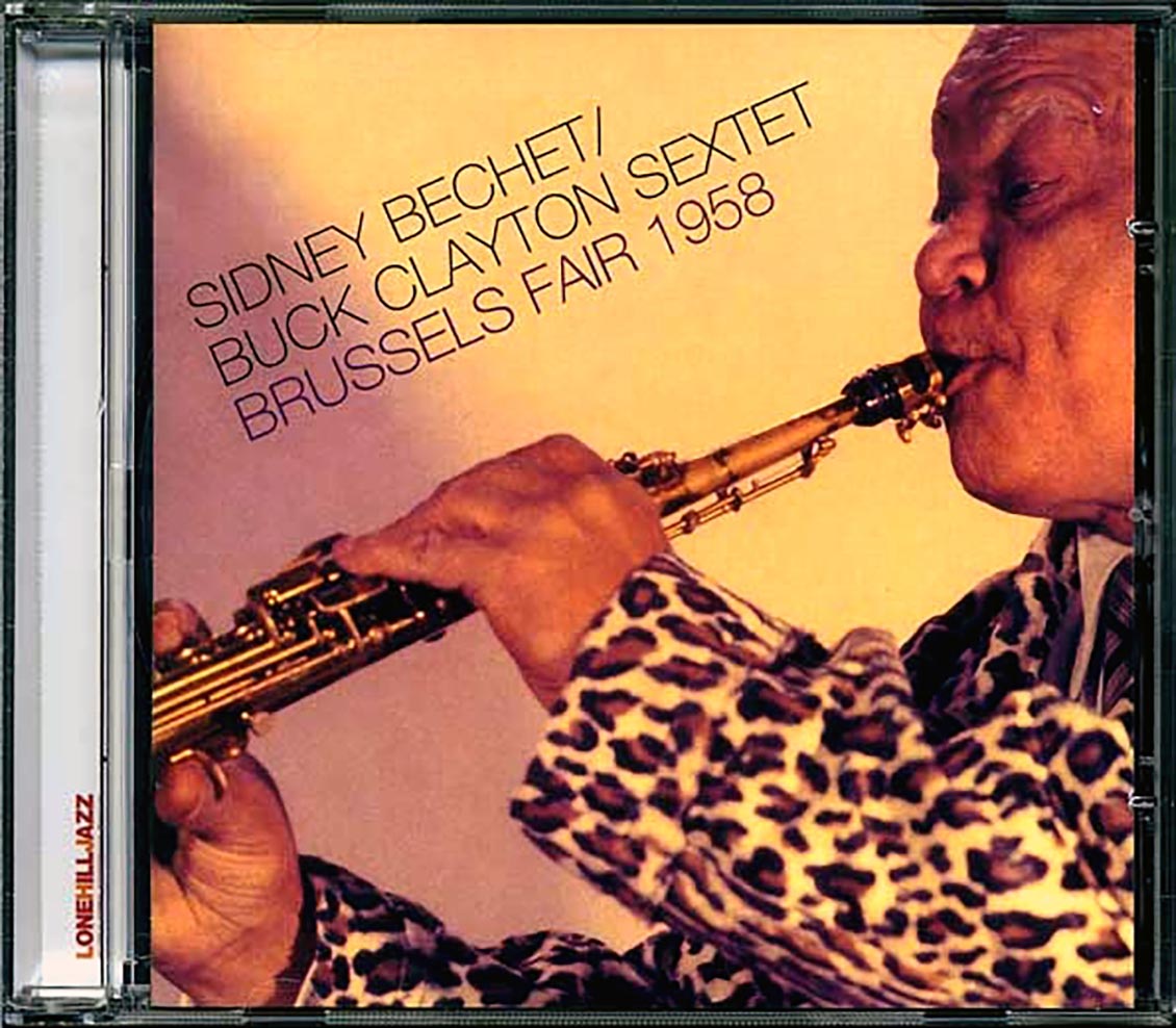 Sidney Bechet & Buck Clayton Sextet - Brussels Fair 1958 Music CD