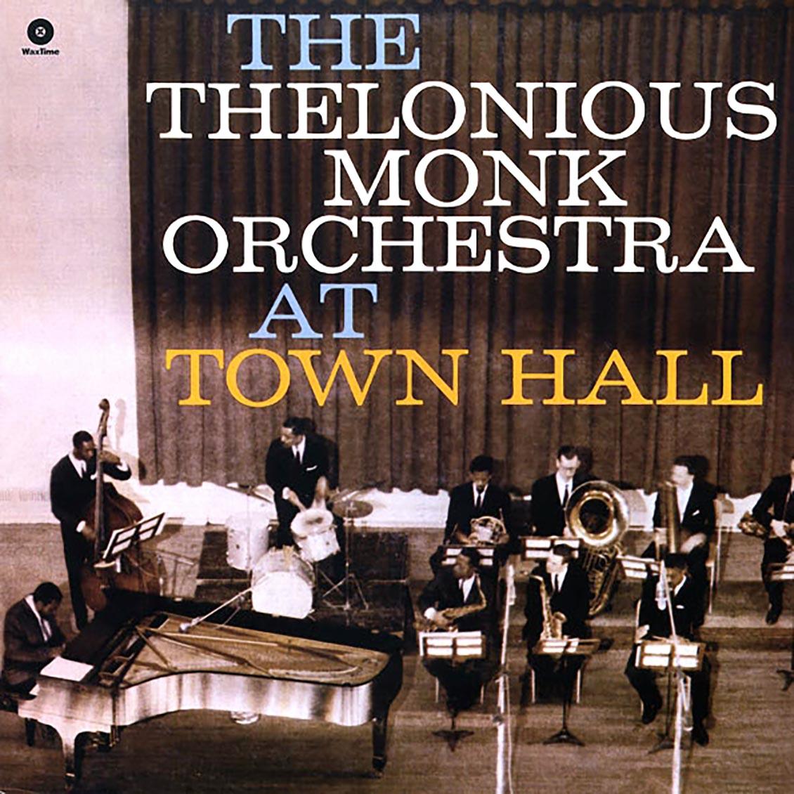 The Thelonious Monk Orchestra - The Thelonious Monk Orchestra At Town Hall (180g) Vinyl Record