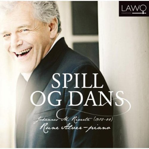 Rivertz / Alver,rune - Spill Og Dans: Piano Music - Music CD