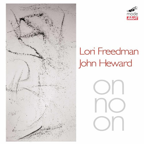 the album cover for Lori Freedman - Lori Freedman & John Heward