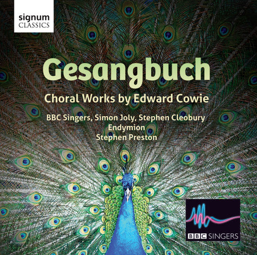 the album cover for Cowie / Bbc Singers / Preston - Gesangbuch: Choral Works By Edward Cowie