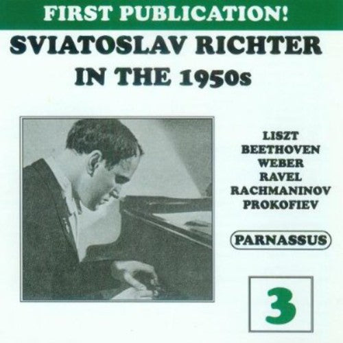 the album cover for Sviatoslav Richter - Sviatoslav Richter in the 1950's 3 / Various