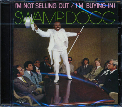 Swamp Dogg - I'm Not Selling Out/I'm Buying In! Music CD