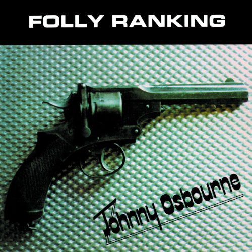 Johnny Osbourne - Folly Ranking [LP] Vinyl Record