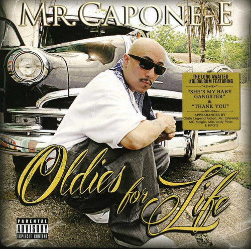 Mr Capone-e - Oldies For Life - Music CD