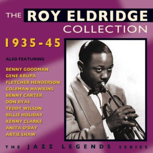 Eldridge,roy - Roy Eldridge Collection 1935-45 - Music CD