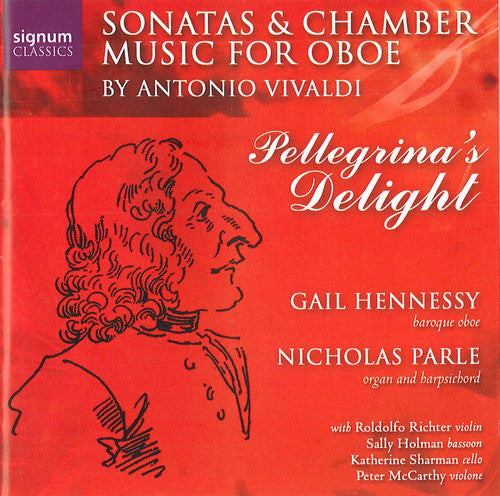 Vivaldi / Hennessy / Parle / Richter / Holman - Pellegrina's Delight: Stas & Chamber Music Oboe - Music CD
