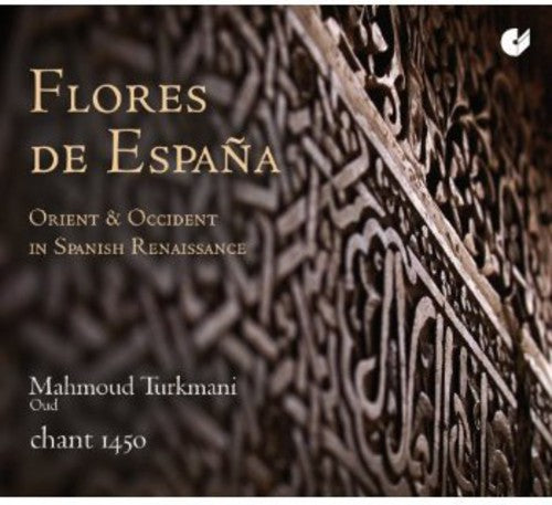 Anchieta / Turkamani / Chant 1450 - Flowers Of Spain - Music CD