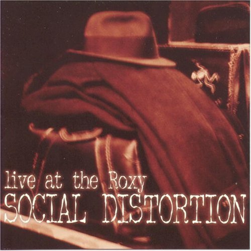 the album cover for Social Distortion - Live at the Roxy