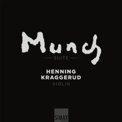 Kraggerud,henning - Edvard Munch Suite With Henning Kraggerud - Music CD