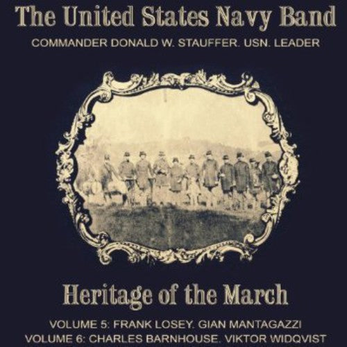 Losey / United States Navy Band / Stauffer - Heritage Of The March 5-6 - Music CD