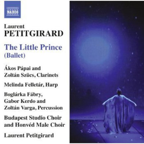 Petitgirard / Soloists Of The Hungarian Sym Orch - Little Prince - Music CD