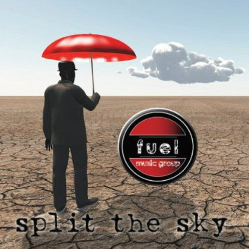 Fuel Music Group - Split The Sky - Music CD