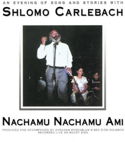 the album cover for Rabbi Carlebach Shlomo - Nachamu Nachamu Ami