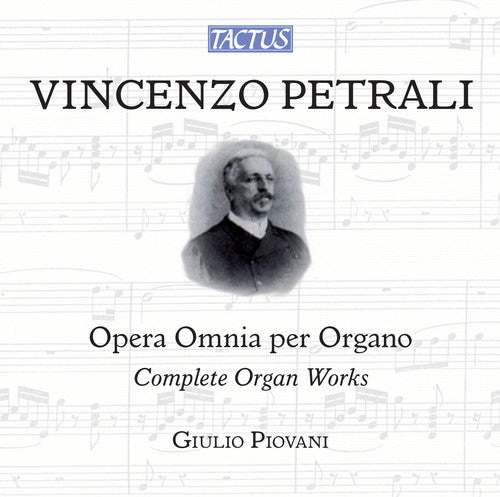 Petrali / Piovani,giulio - Complete Organ Works - Music CD