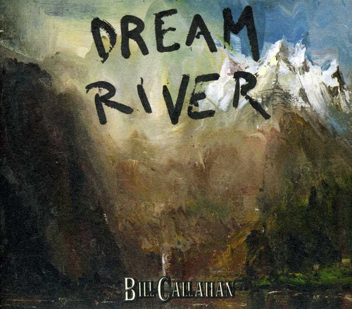 Callahan,bill - Dream River - Music CD