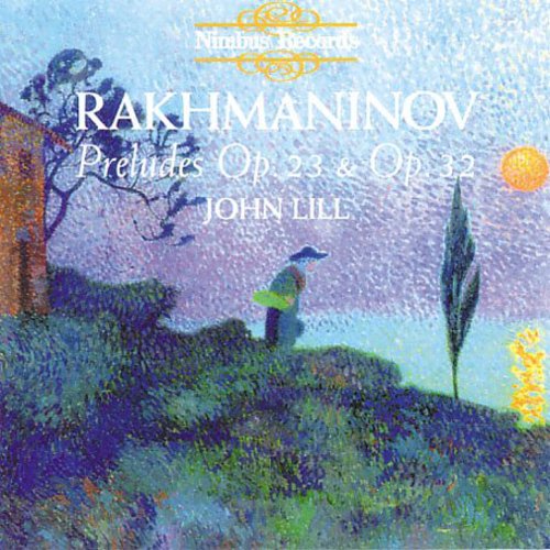 Rachmaninoff / Lill - Preludes Op 23 & Op 32 - Music CD