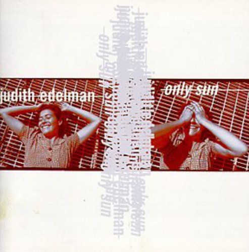 Edelman,judith - Only Sun - Music CD