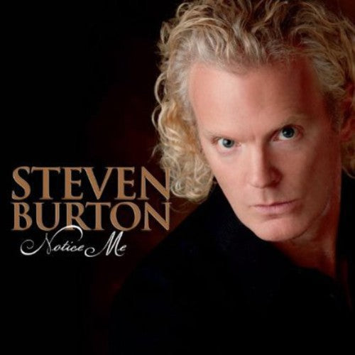 Steven Burton - Notice Me - Music CD