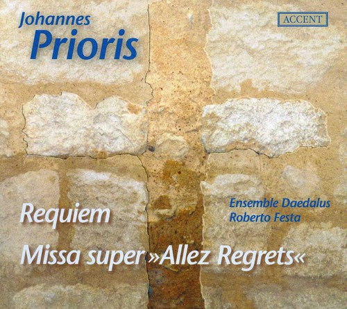 Prioris / Festa / Ensemble Daedalus - Requiem / Missa Super Allez Regrets - Music CD
