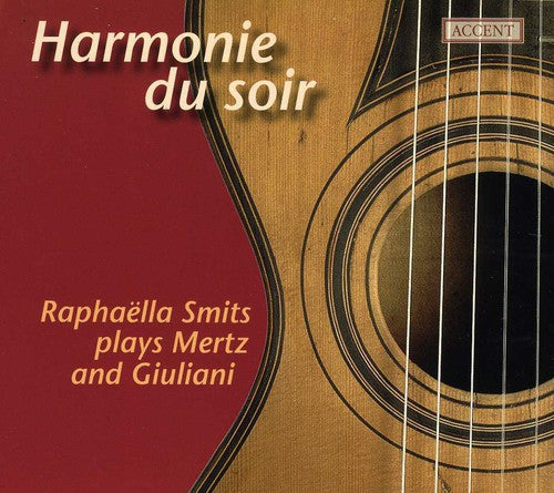 Mertz / Giuliani / Smits - Harmonie Du Soir - Music CD
